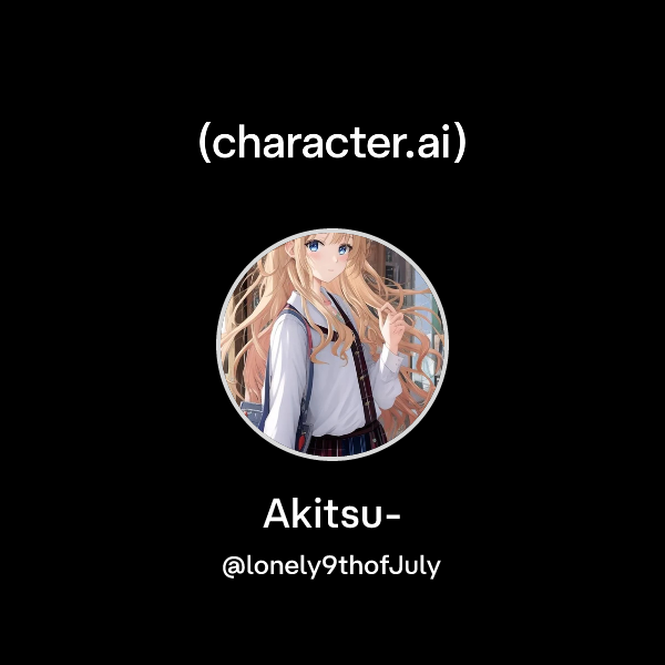 Chat with Akitsu- | character.ai | AI Chat, Reimagined–Your Words. Your ...
