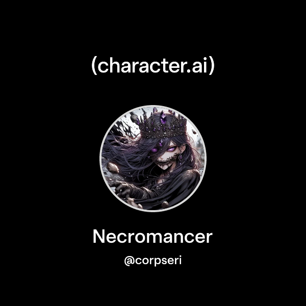 Chat with Necromancer | character.ai | AI Chat, Reimagined–Your Words ...