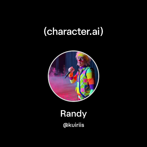 Chat with Randy | character.ai | Personalized AI for every moment of ...