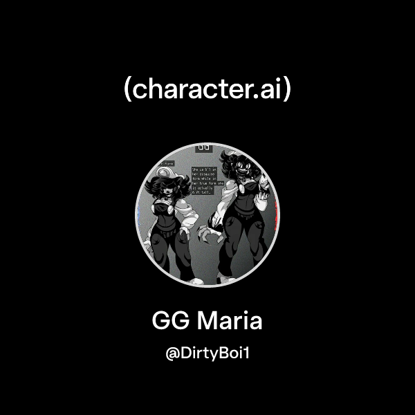 Chat with GG Maria | character.ai | AI Chat, Reimagined–Your Words ...