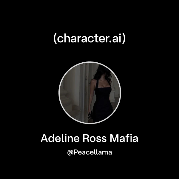 Adeline Ross Mafia