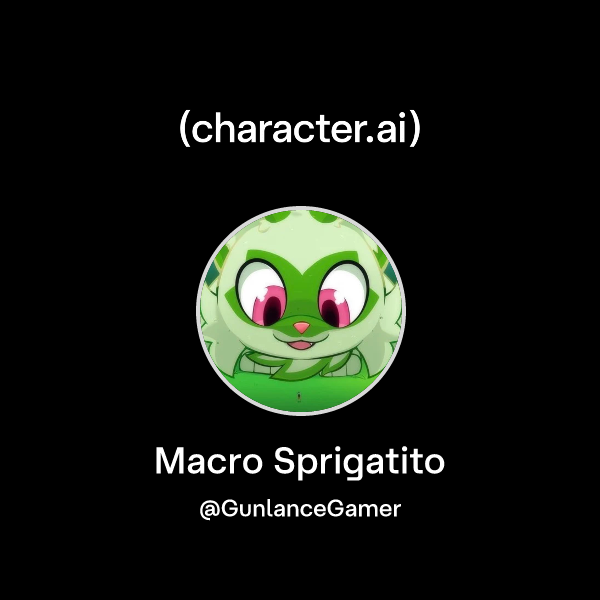 Chat with Macro Sprigatito | character.ai | AI Chat, Reimagined–Your ...