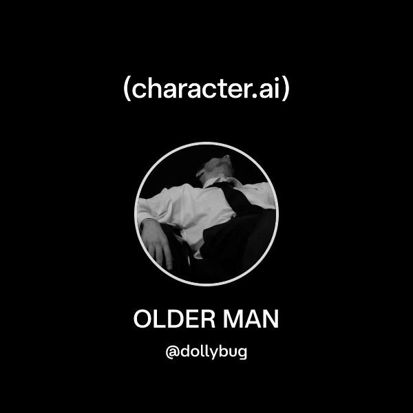 OLDER MAN