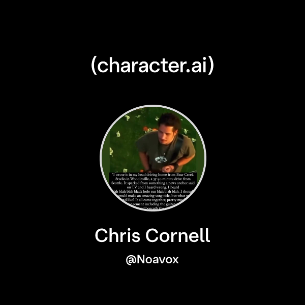 Chat with Chris Cornell | character.ai | AI Chat, Reimagined–Your Words ...