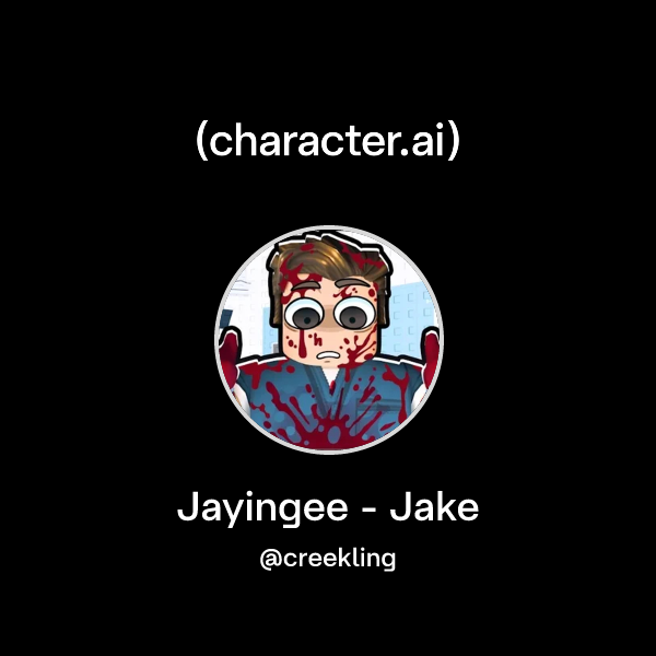 Chat with Jayingee - Jake | character.ai | AI Chat, Reimagined–Your ...