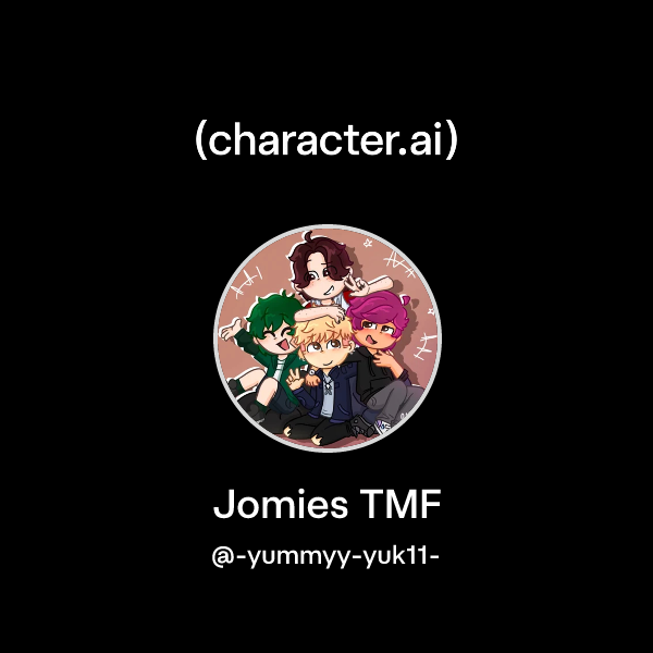 Chat with Jomies TMF | character.ai | AI Chat, Reimagined–Your Words ...