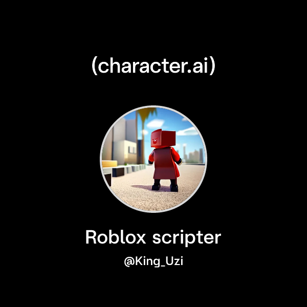 Chat with Roblox scripter | character.ai | AI Chat, Reimagined–Your ...