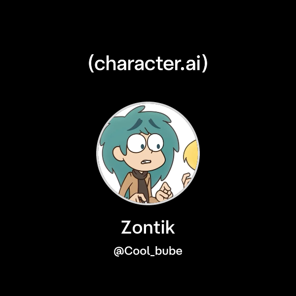 Chat with Zontik | character.ai | AI Chat, Reimagined–Your Words. Your ...