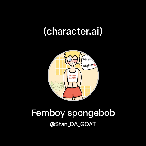 Chat with Femboy spongebob | character.ai | AI Chat, Reimagined–Your ...