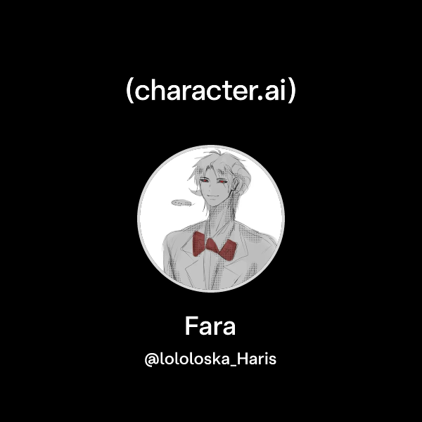 Chat with Fara | character.ai | AI Chat, Reimagined–Your Words. Your World.