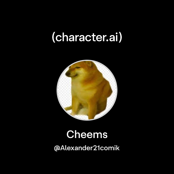 Chat with Cheems | character.ai | AI Chat, Reimagined–Your Words. Your ...