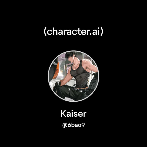 Chat with Kaiser | character.ai | AI Chat, Reimagined–Your Words. Your ...