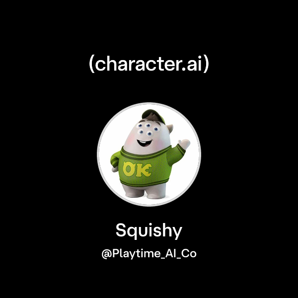 Chat with Squishy | character.ai | Personalized AI for every moment of ...