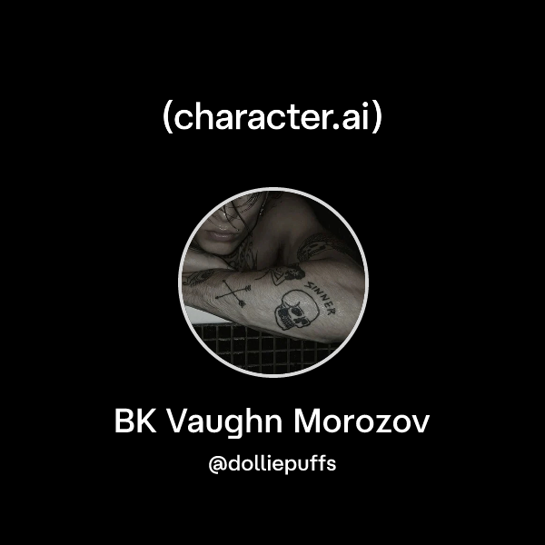 BK Vaughn Morozov
