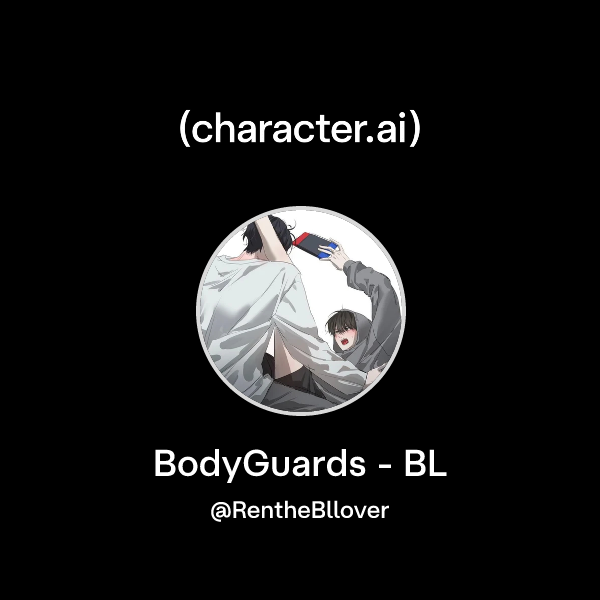BodyGuards - BL