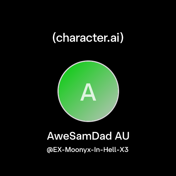 Chat with AweSamDad AU | character.ai | AI Chat, Reimagined–Your Words ...