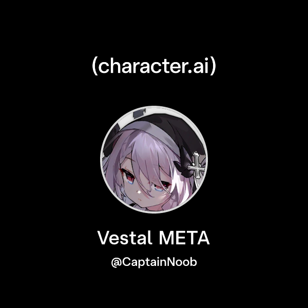 Meta Character Chat with Vestal META | character.ai | AI Chat, Reimagined–Your Words ...