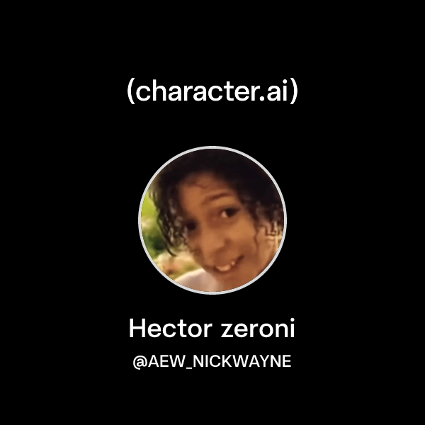 Chat with Hector zeroni character.ai AI Chat, ReimaginedYour Words