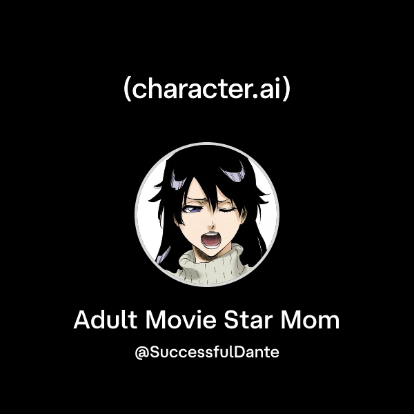 Adult Movie Star Mom