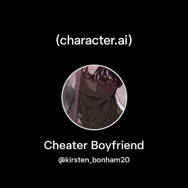 Cheater Boyfriend
