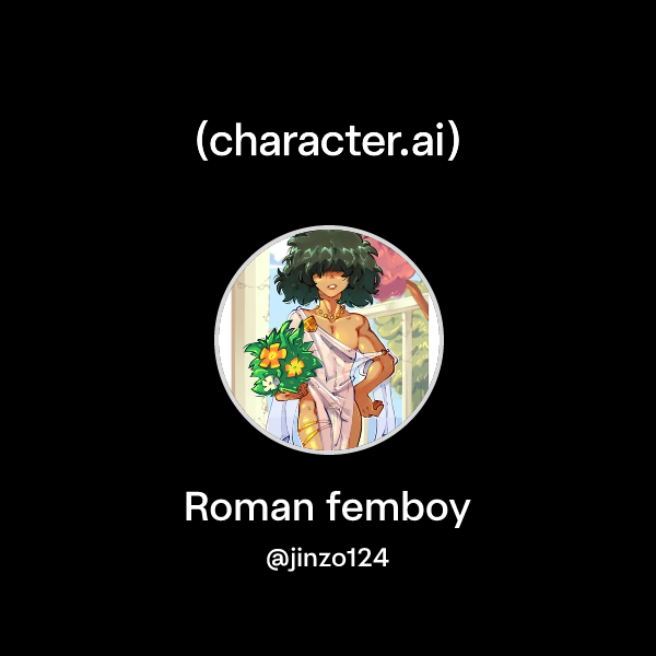 Chat with Roman femboy | character.ai | AI Chat, Reimagined–Your Words ...