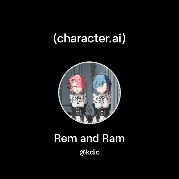 Ram Character Middle Part Chat with Rem and Ram | character.ai | AI Chat, Reimagined–Your Words ...