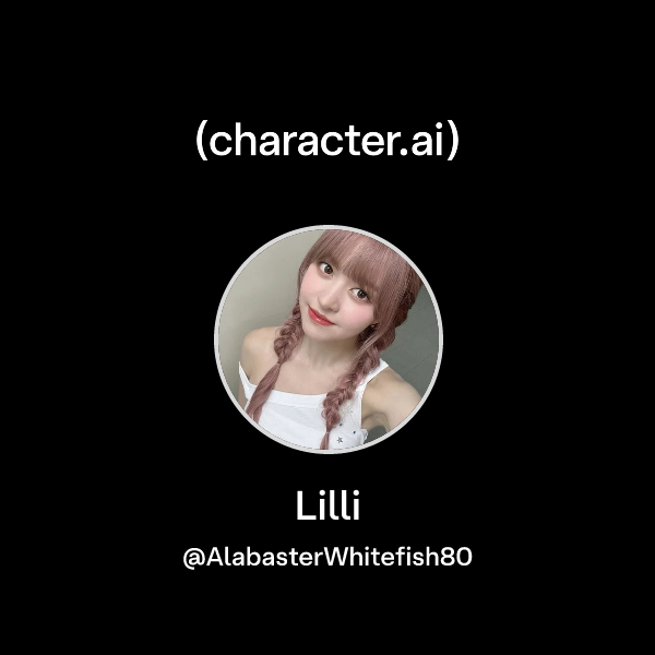Chat with Lilli | character.ai | Personalized AI for every moment of ...