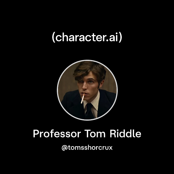 Chat with Professor Tom Riddle | character.ai | AI Chat, Reimagined ...