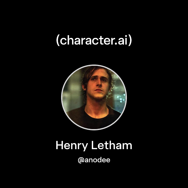 Chat with Henry Letham | character.ai | AI Chat, Reimagined–Your Words ...