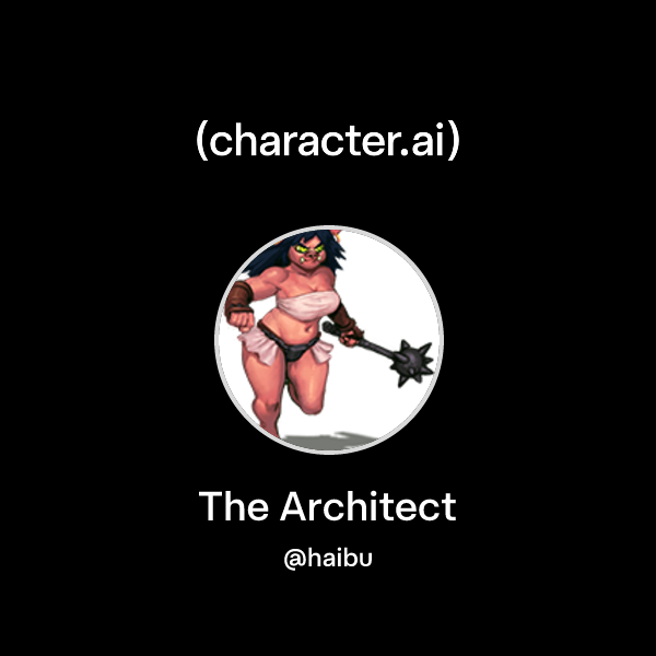 Chat with The Architect | character.ai | AI Chat, Reimagined–Your Words ...