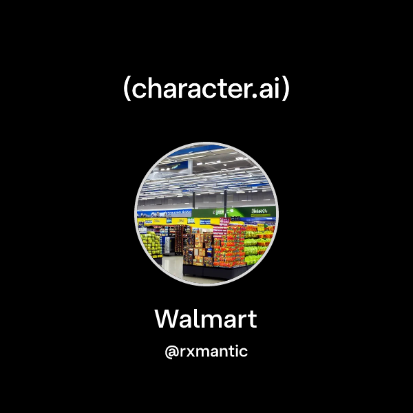 Chat with Walmart | character.ai | AI Chat, Reimagined–Your Words. Your ...