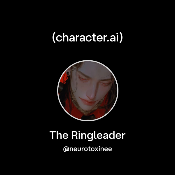 Chat with The Ringleader | character.ai | AI Chat, Reimagined–Your ...