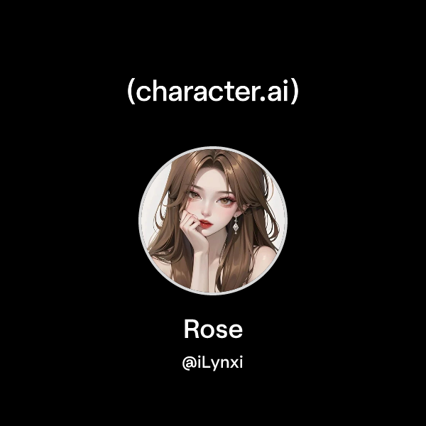 Rose Chatbot Chat with Rose | character.ai | AI Chat, Reimagined–Your Words. Your World.