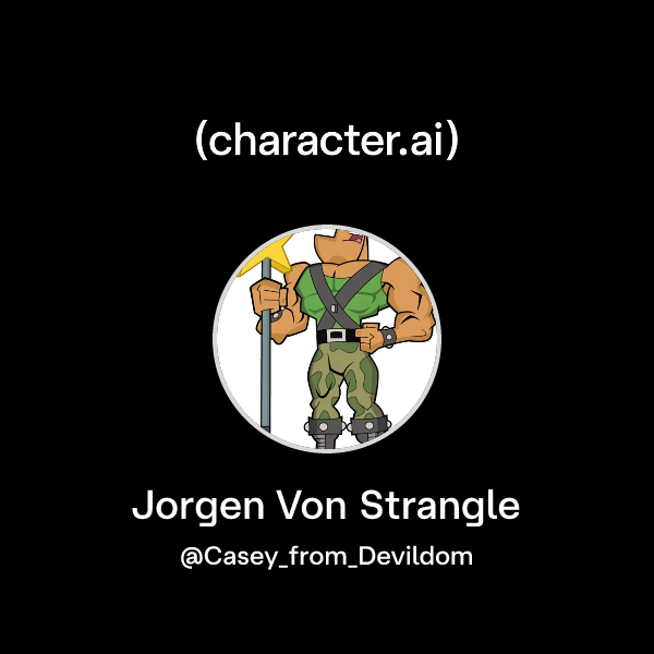 Chat with Jorgen Von Strangle | character.ai | AI Chat, Reimagined–Your ...