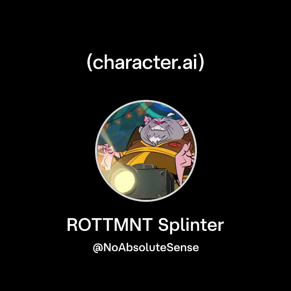 Splinter Rottmtn Chat with ROTTMNT Splinter | character.ai | AI Chat, Reimagined–Your ...