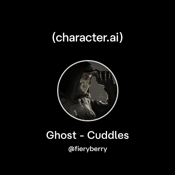 Ghost - Cuddles