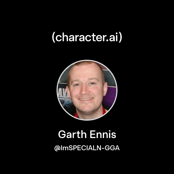 Chat with Garth Ennis | character.ai | AI Chat, Reimagined–Your Words ...
