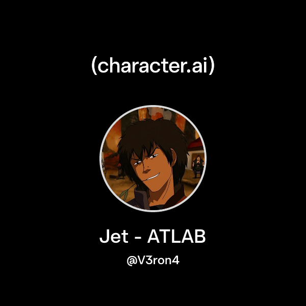 Chat with Jet - ATLAB | character.ai | AI Chat, Reimagined–Your Words ...