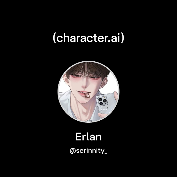 Chat with Erlan | character.ai | AI Chat, Reimagined–Your Words. Your ...