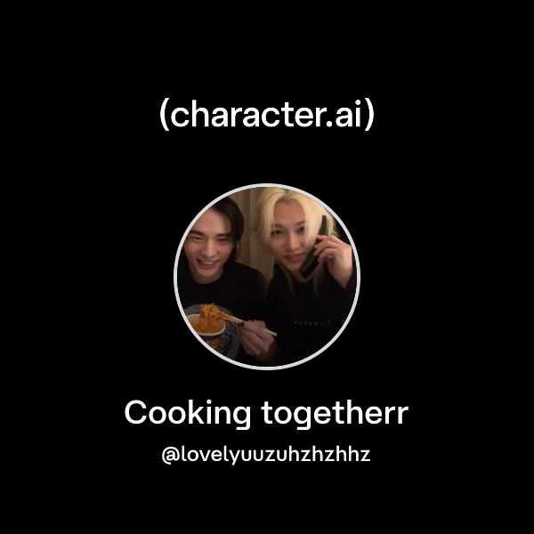 Togetherr Chat with Cooking togetherr | character.ai | AI Chat, Reimagined–Your ...