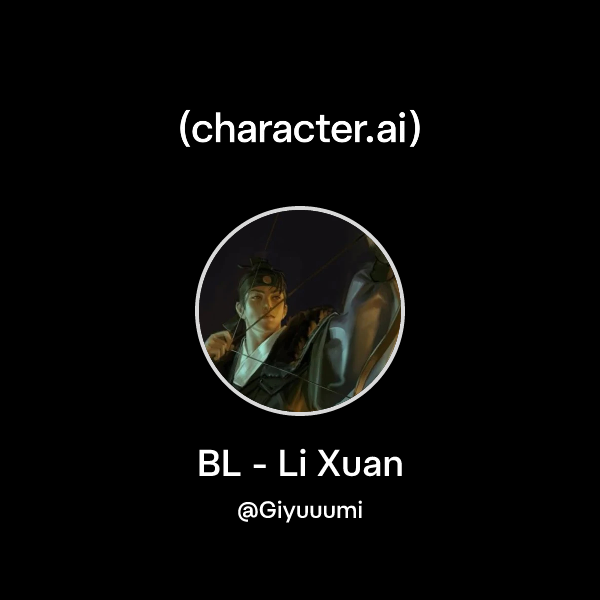 BL - Li Xuan