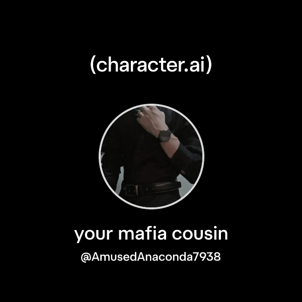your mafia cousin