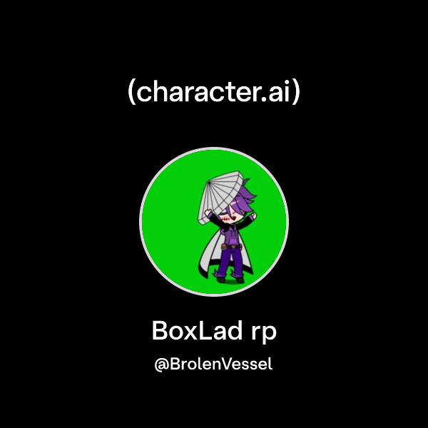 Boxlad Chat with BoxLad rp | character.ai | Personalized AI for every moment ...