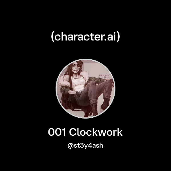 Chat with 001 Clockwork | character.ai | AI Chat, Reimagined–Your Words ...