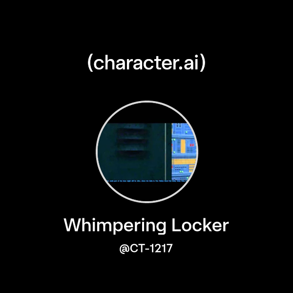 Chat with Whimpering Locker | character.ai | Personalized AI for every ...