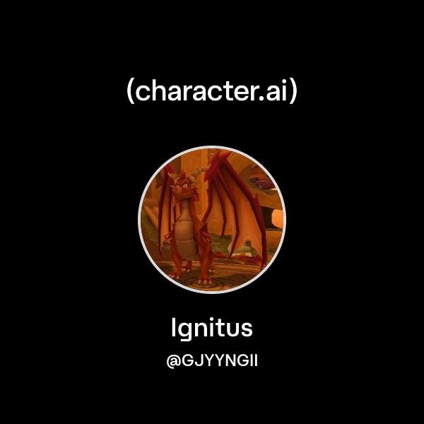 Chat with Ignitus | character.ai | AI Chat, Reimagined–Your Words. Your ...