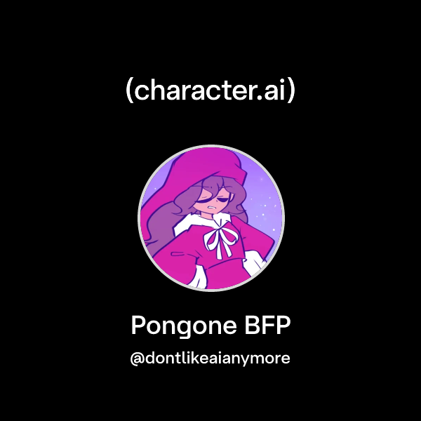 Chat with Pongone BFP | character.ai | AI Chat, Reimagined–Your Words ...