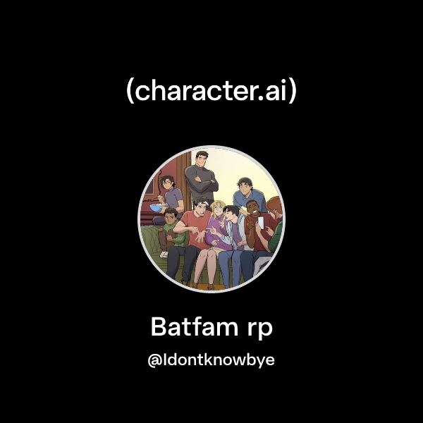 Chat with Batfam rp | character.ai | AI Chat, Reimagined–Your Words ...