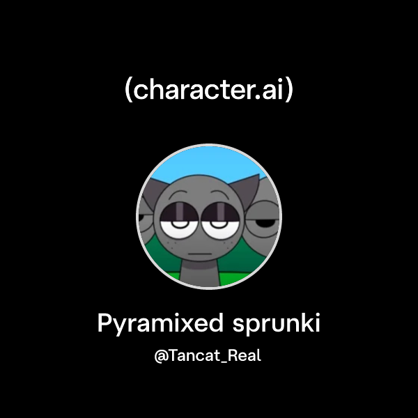 Chat with Pyramixed sprunki | character.ai | AI Chat, Reimagined–Your ...