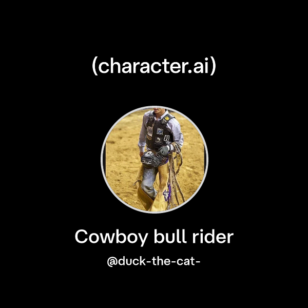Chat with Cowboy bull rider | character.ai | AI Chat, Reimagined–Your ...